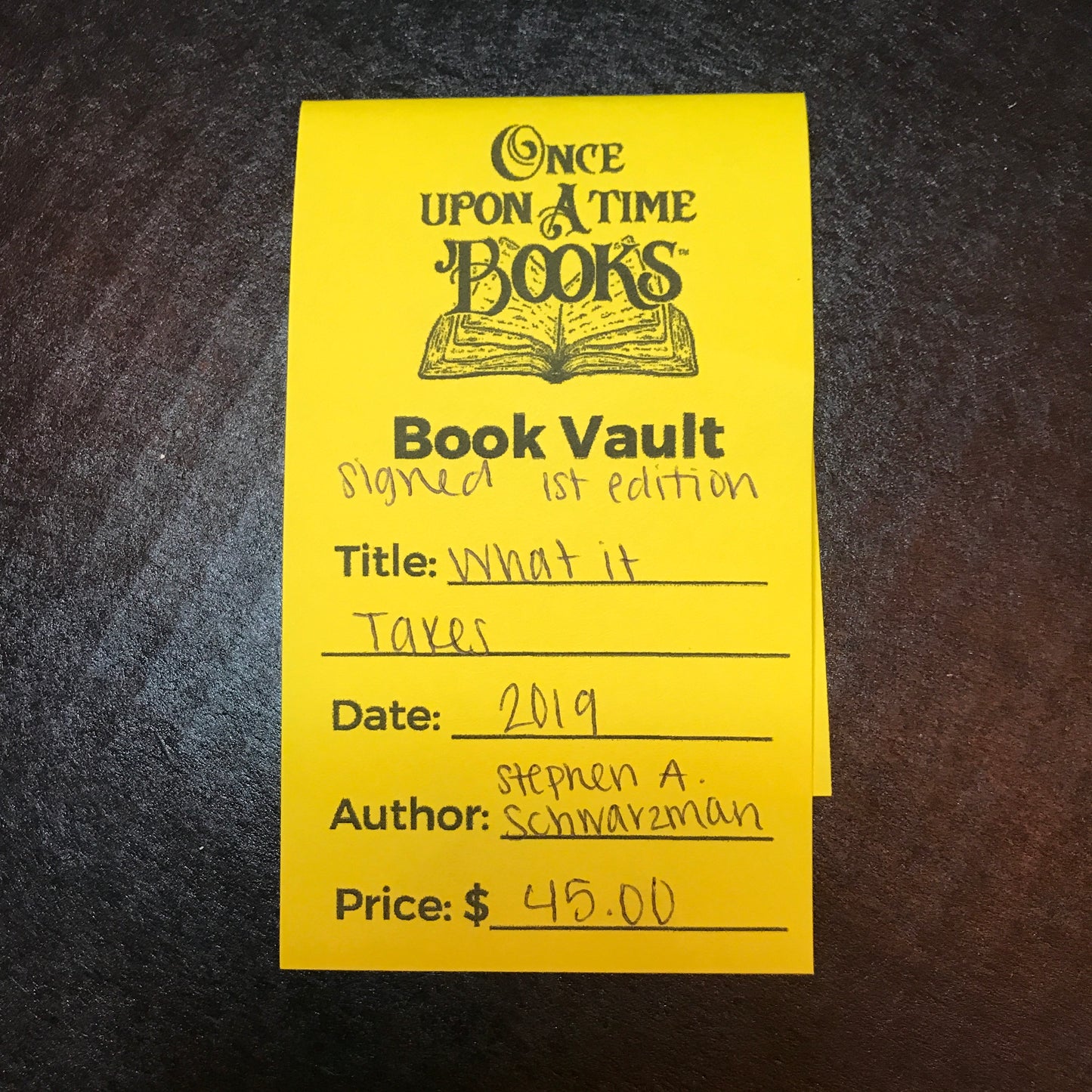 What it Takes - Stephen A. Schwarzman - Signed - 1st Edition - 2019