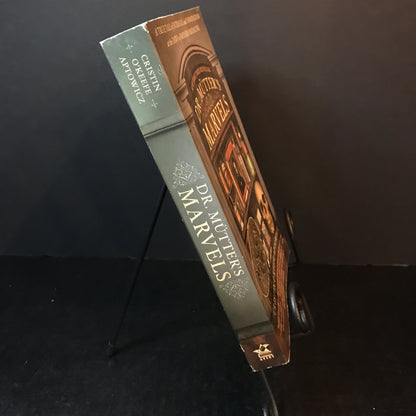 Dr. Mütter's Marvels - Cristin O'Keefe Aptowicz - 4th Print - Signed - 2014