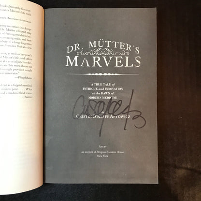 Dr. Mütter's Marvels - Cristin O'Keefe Aptowicz - 4th Print - Signed - 2014
