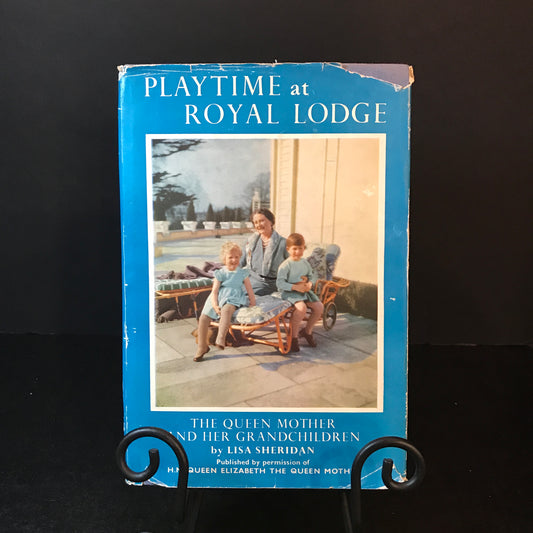 Playtime at Royal Lodge - Lisa Sheridan - 1st Edition - 1954