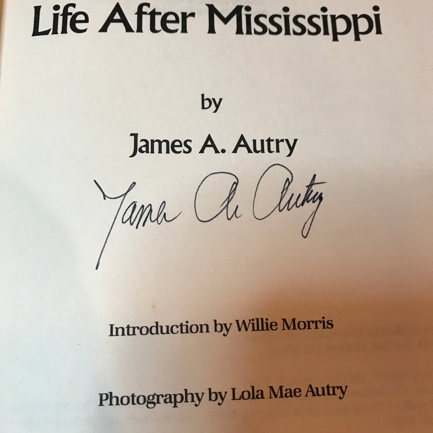 Life After Mississippi - James A. Autry - 1st Edition - Signed - 1989