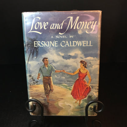 Love and Money - Erskine Caldwell - 1st Edition - 1954