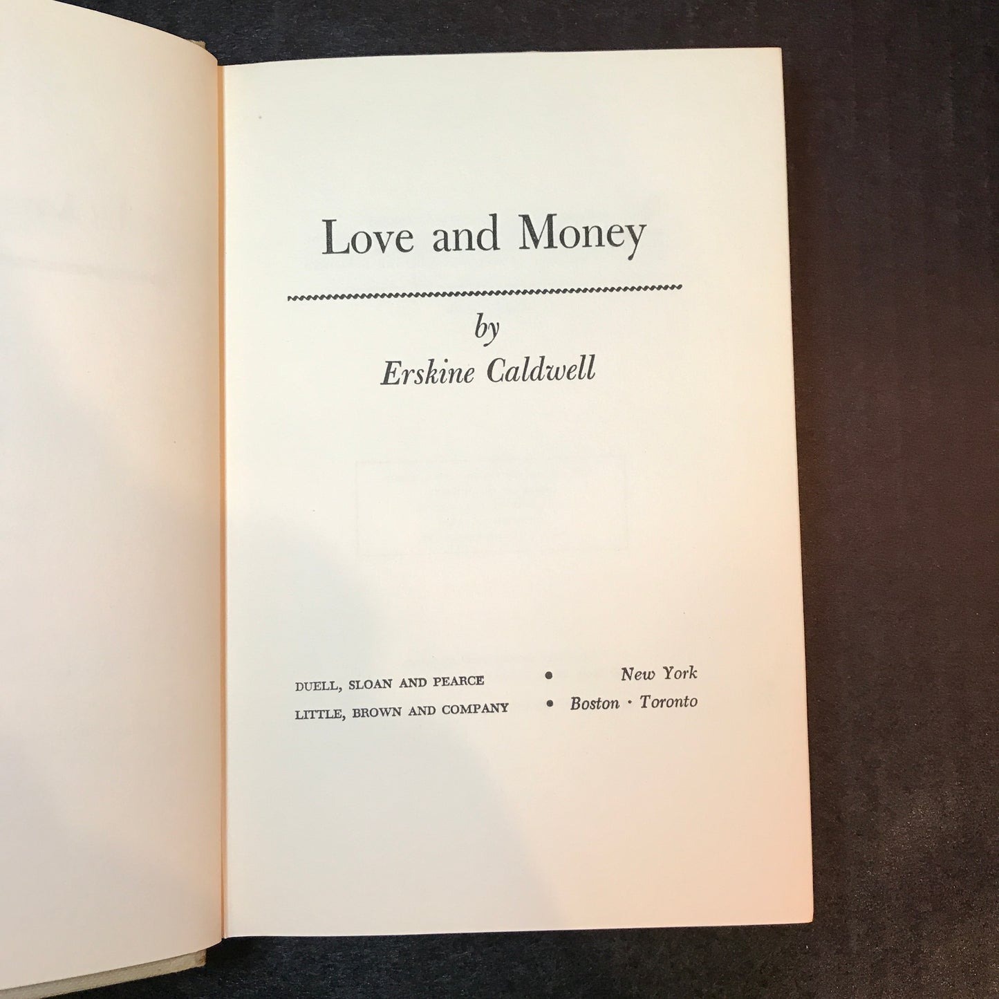Love and Money - Erskine Caldwell - 1st Edition - 1954