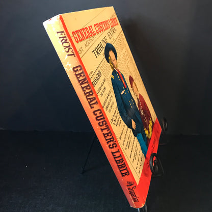 General Custer's Libbie - Lawrence A. Frost - Signed - 1st Edition - 1976