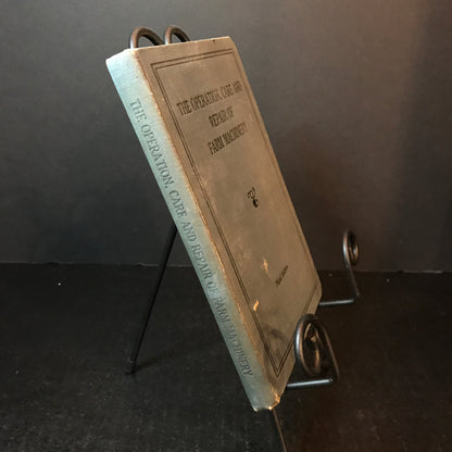 The Operation, Care and Repair of Farm Machinery - Published by John Deere - 3rd Edition