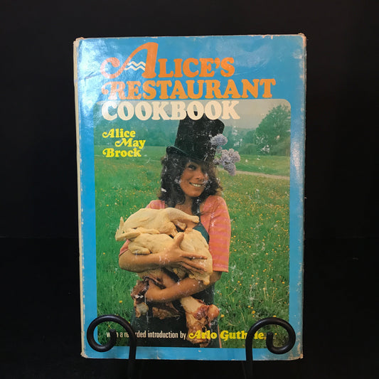Alice's Restaurant Cookbook - Alice May Brock - 1969