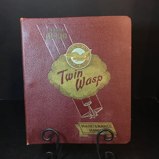 Twin Wasp Maintenance Manual - Pratt & Whitney Aircraft - 1951