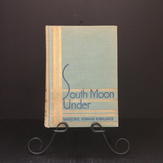 South Moon Under - Majorie Kinnan Rawlings - 1933