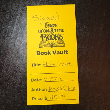 Hard Pivot - Apolo Ohno - Signed - 2022