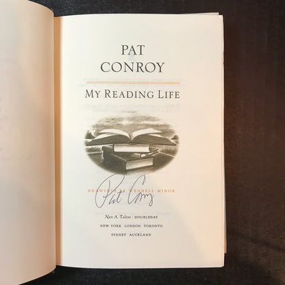 My Reading Life - Pat Conroy - 1st Edition - Signed - 2010