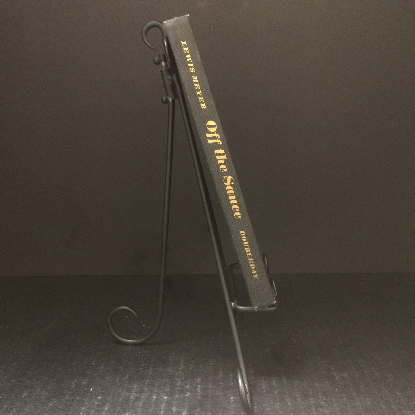 Off The Sauce - Lewis Meyer - Signed by Author - First Edition - 1967