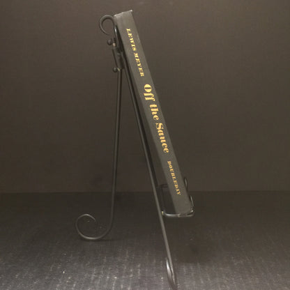 Off The Sauce - Lewis Meyer - Signed by Author - First Edition - 1967