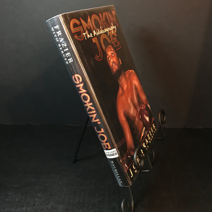 Smokin' Joe: The Autobiography - Joe Frazier and Phil Berger - Signed - 1st Edition - 1996
