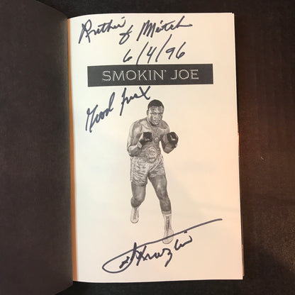 Smokin' Joe: The Autobiography - Joe Frazier and Phil Berger - Signed - 1st Edition - 1996