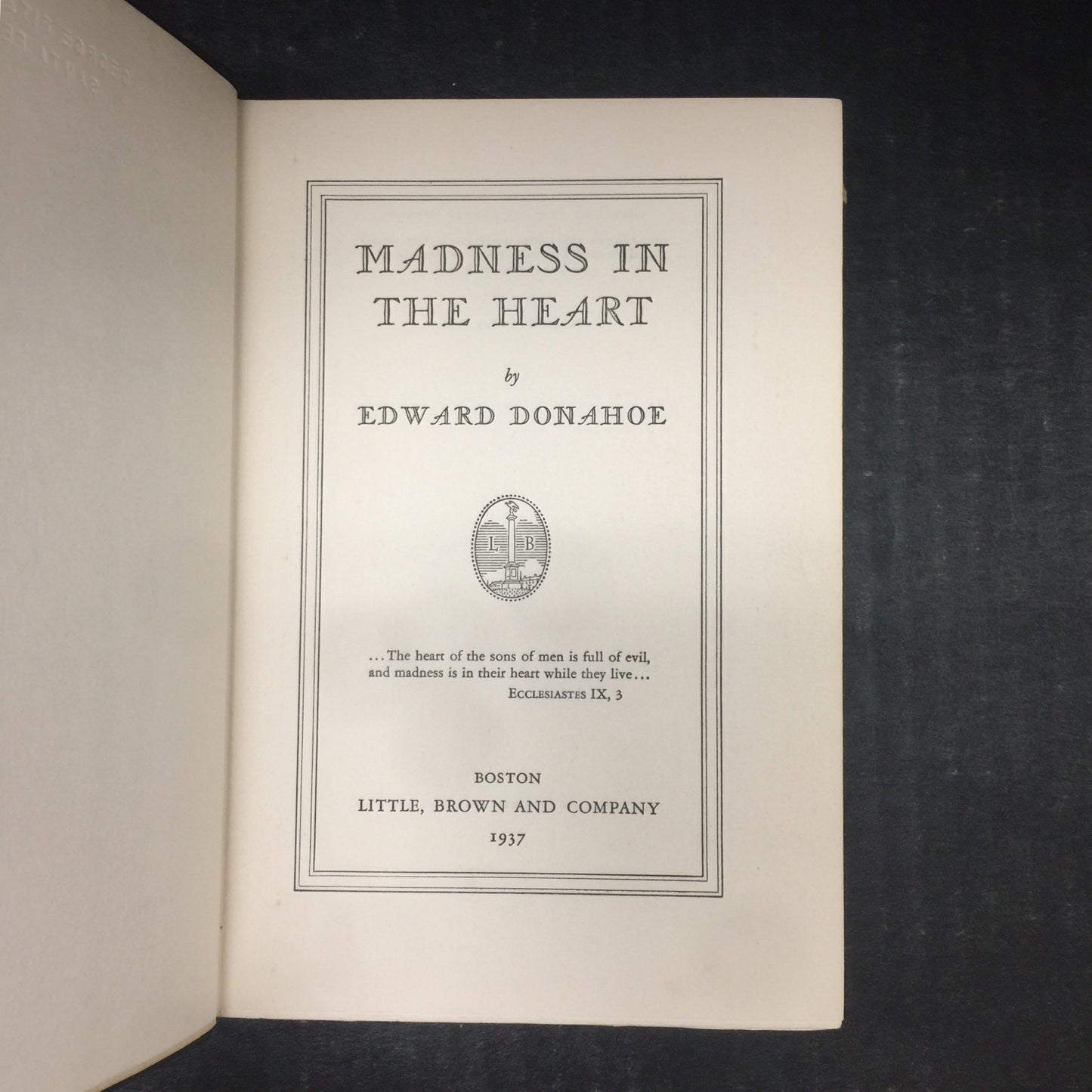 Madness In The Heart - Edward Donahoe - First Edition - 1937