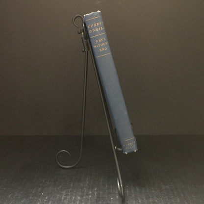 Days Without End - Eugene O'Neill - First Edition - 1934