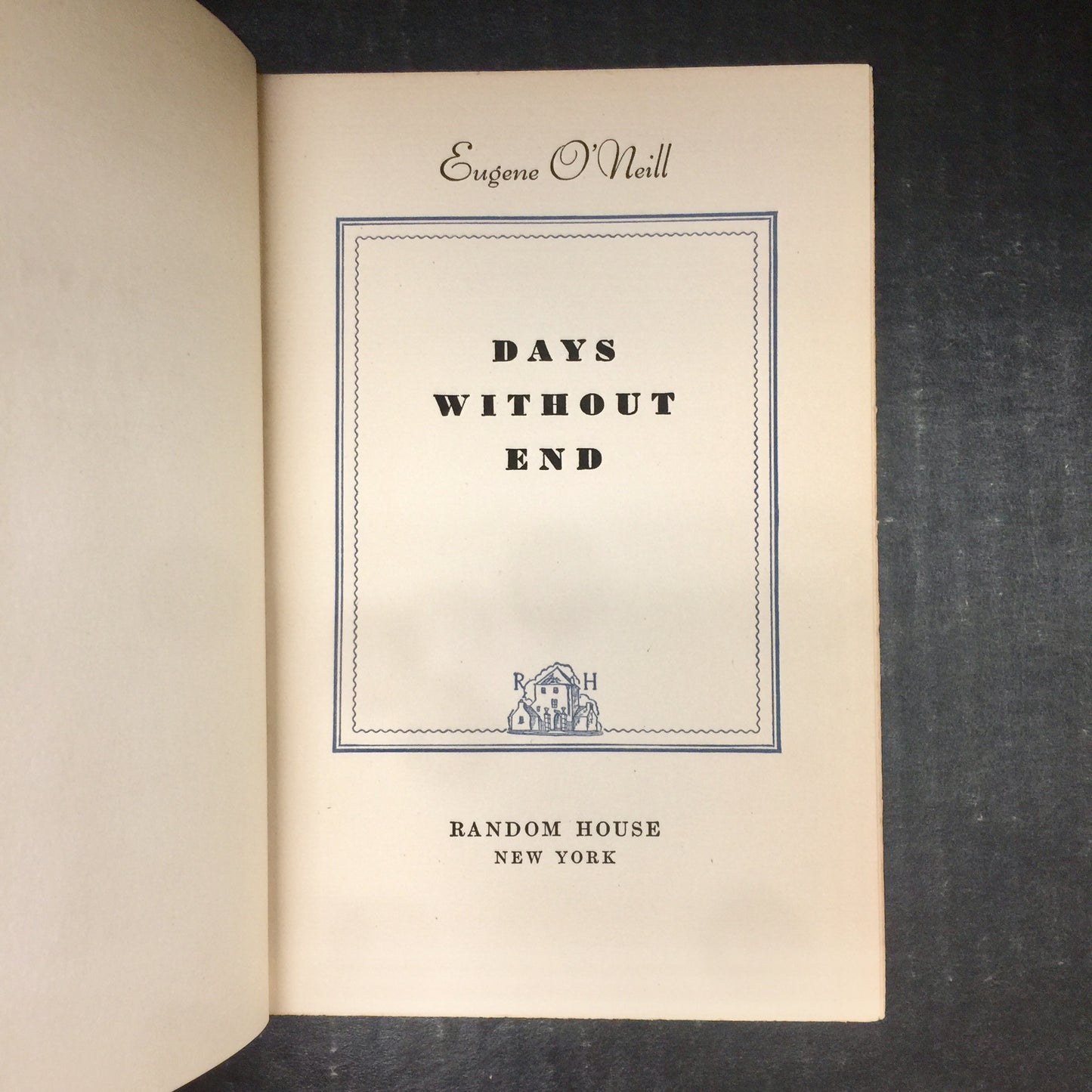 Days Without End - Eugene O'Neill - First Edition - 1934