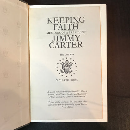 Keeping Faith - Jimmy Carter - Signed - Easton Press - 1982