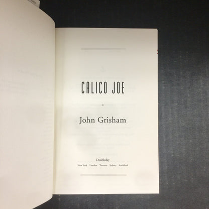 Calico Joe - John Grisham - Signed by Author - First Edition - 2012