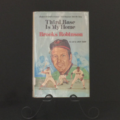 Third Base Is My Home - Brooks Robinson - Ex-Library - Second Printing - 1974