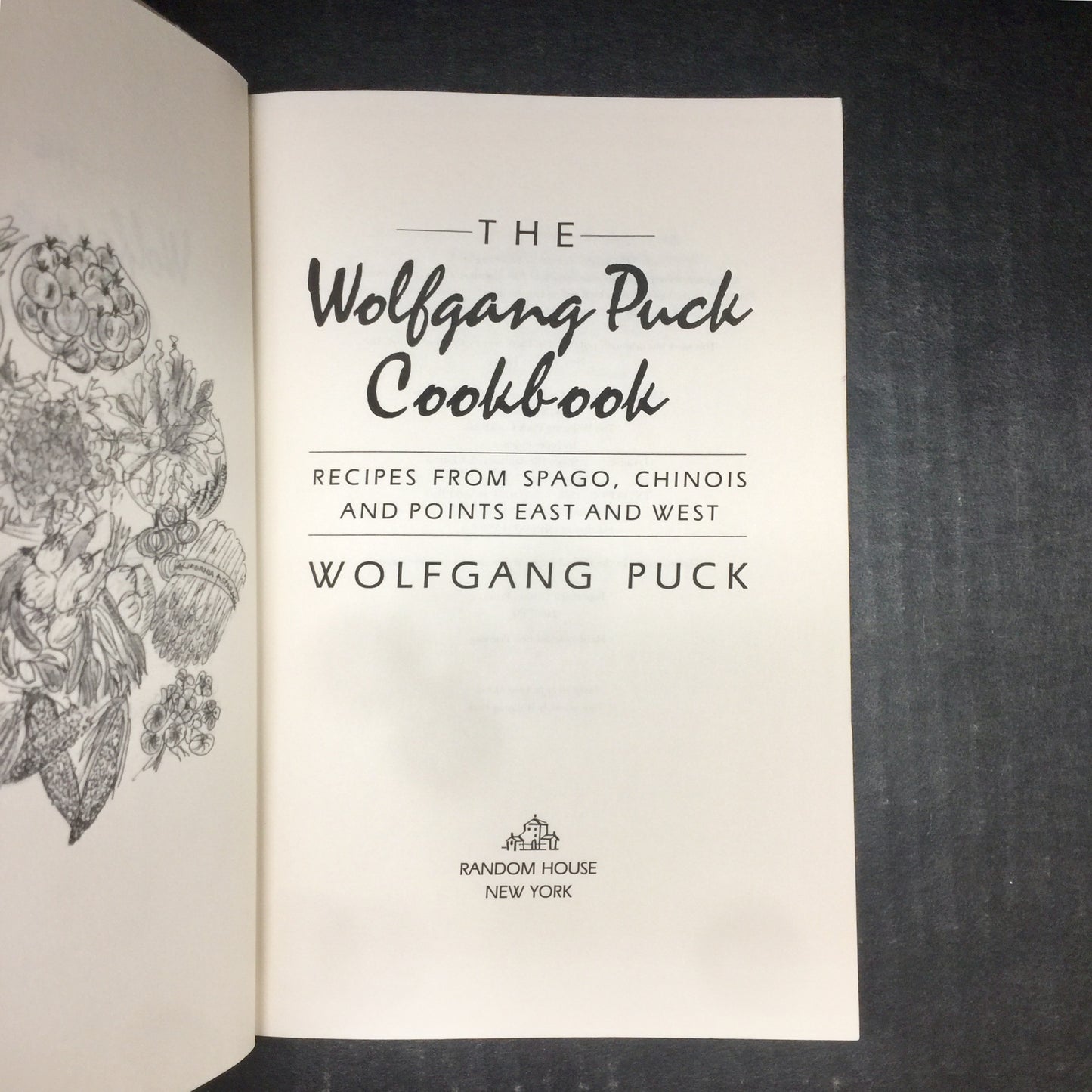 The Wolfgang Puck Cookbook - Wolfgang Puck - Signed by Author - Ninth Printing - 1986