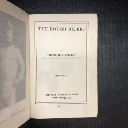 The Rough Riders - Theodore Roosevelt - 1902