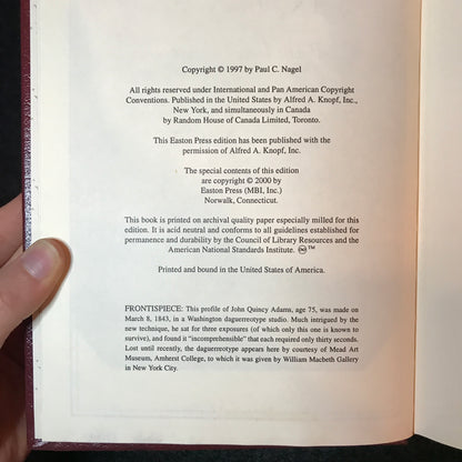 John Quincy Adams: A Public Life, a Private Life - Paul C. Nagel - Easton Press - 2000