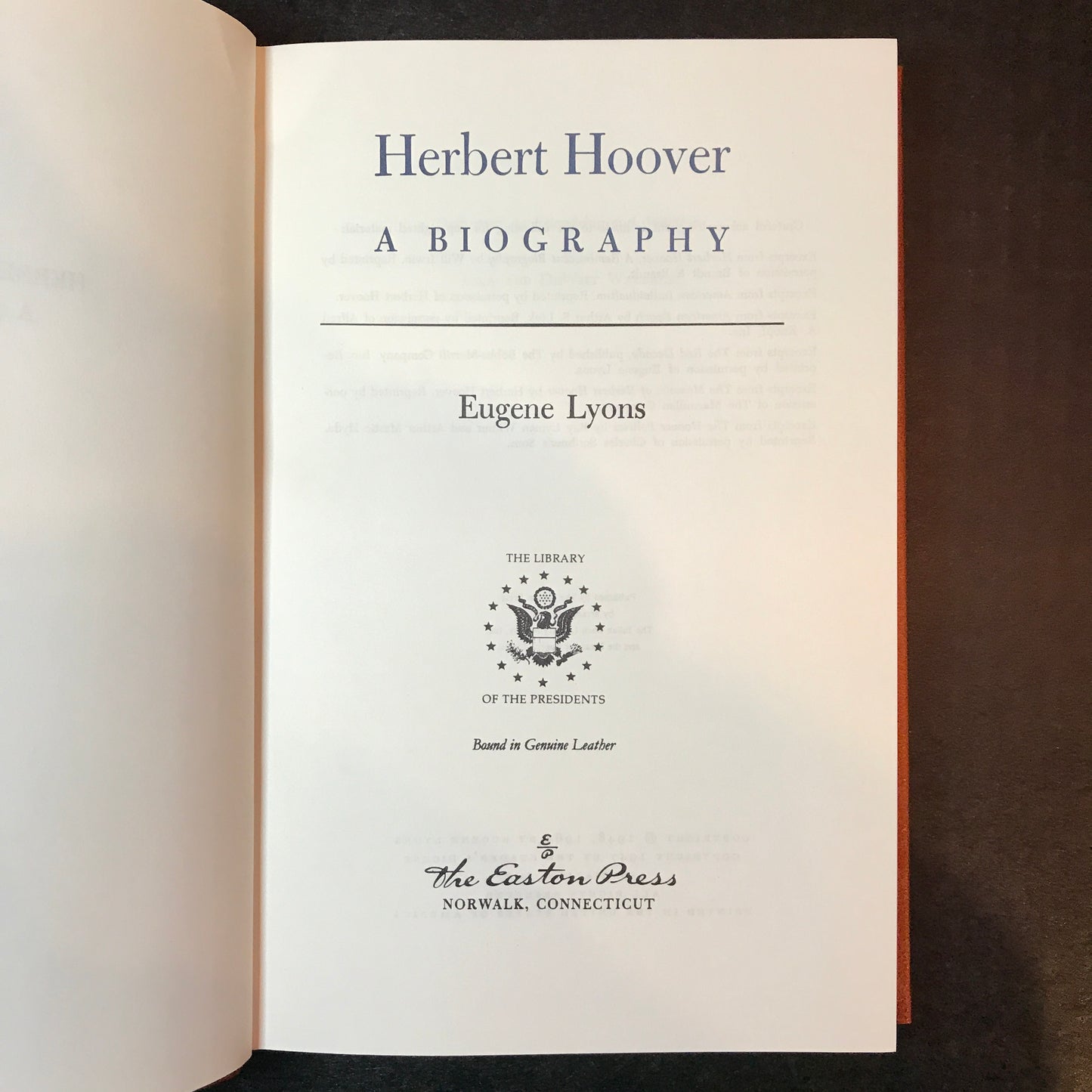 Herbert Hoover: A Biography - Eugene Lyons - Easton Press - 1964