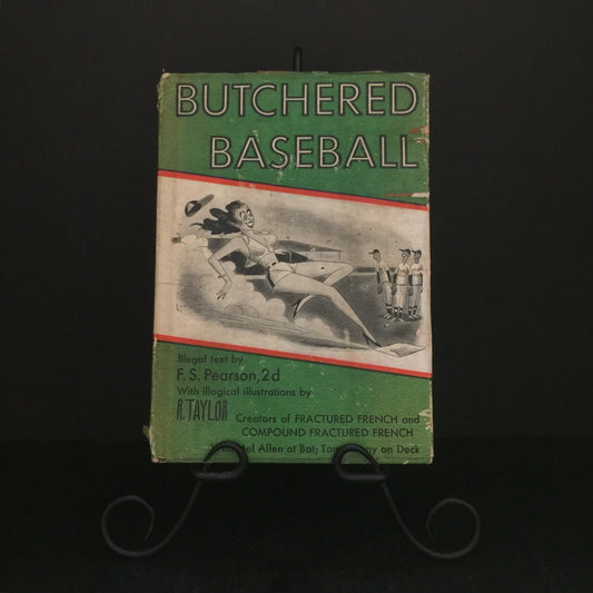 Butchered Baseball - F.S. Pearson - 1952