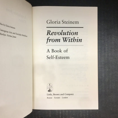 Revolution from Within - Gloria Steinem - First Edition - Inscribed by Author - 1992