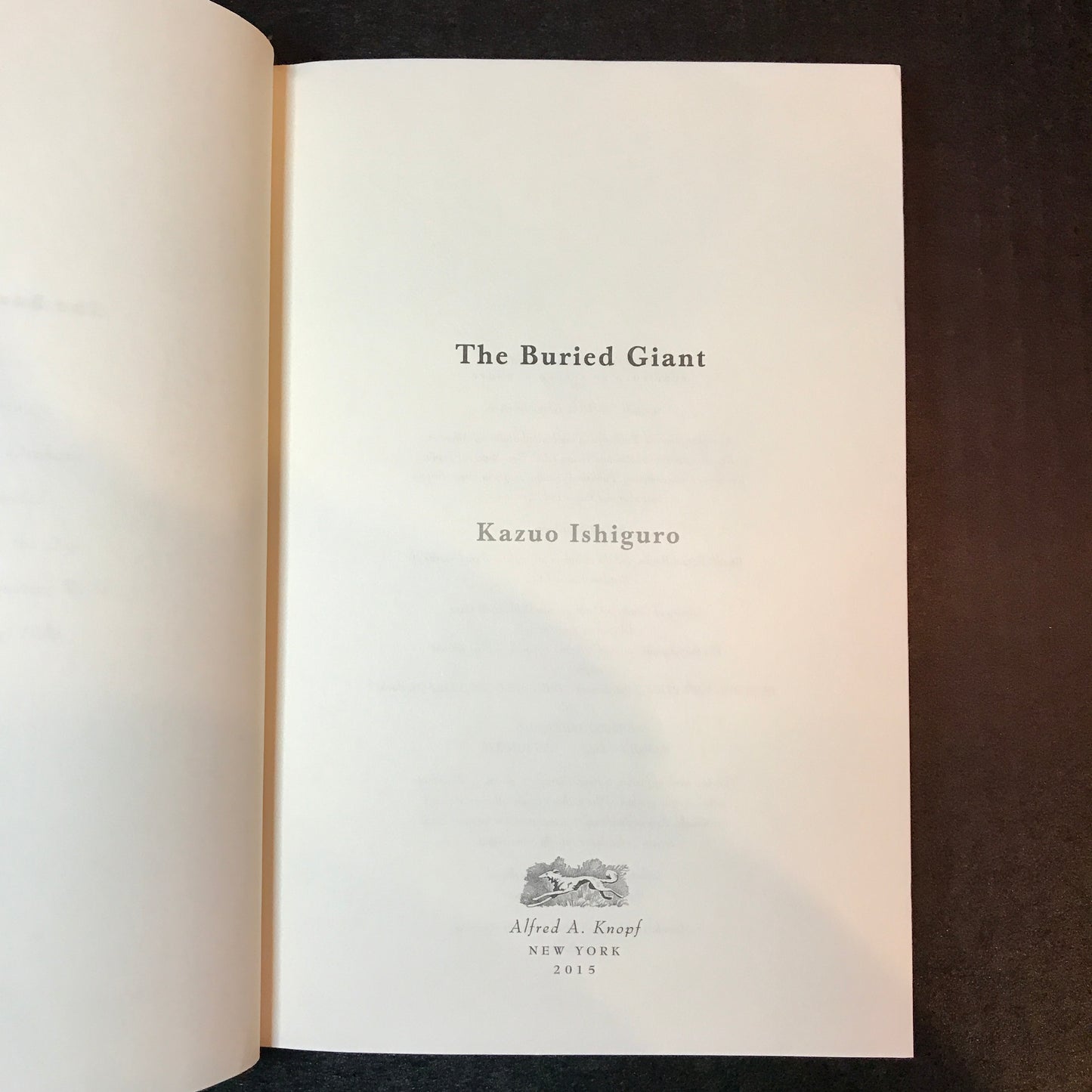 The Buried Giant - Kazuo Ishiguro - 1st Edition - 2015