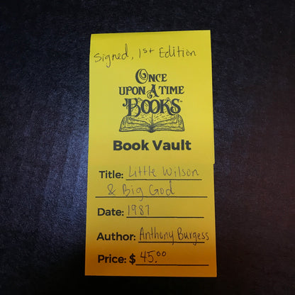 Little Wilson & Big God - Anthony Burgess - Signed - 1st Edition - Franklin Library - 1987