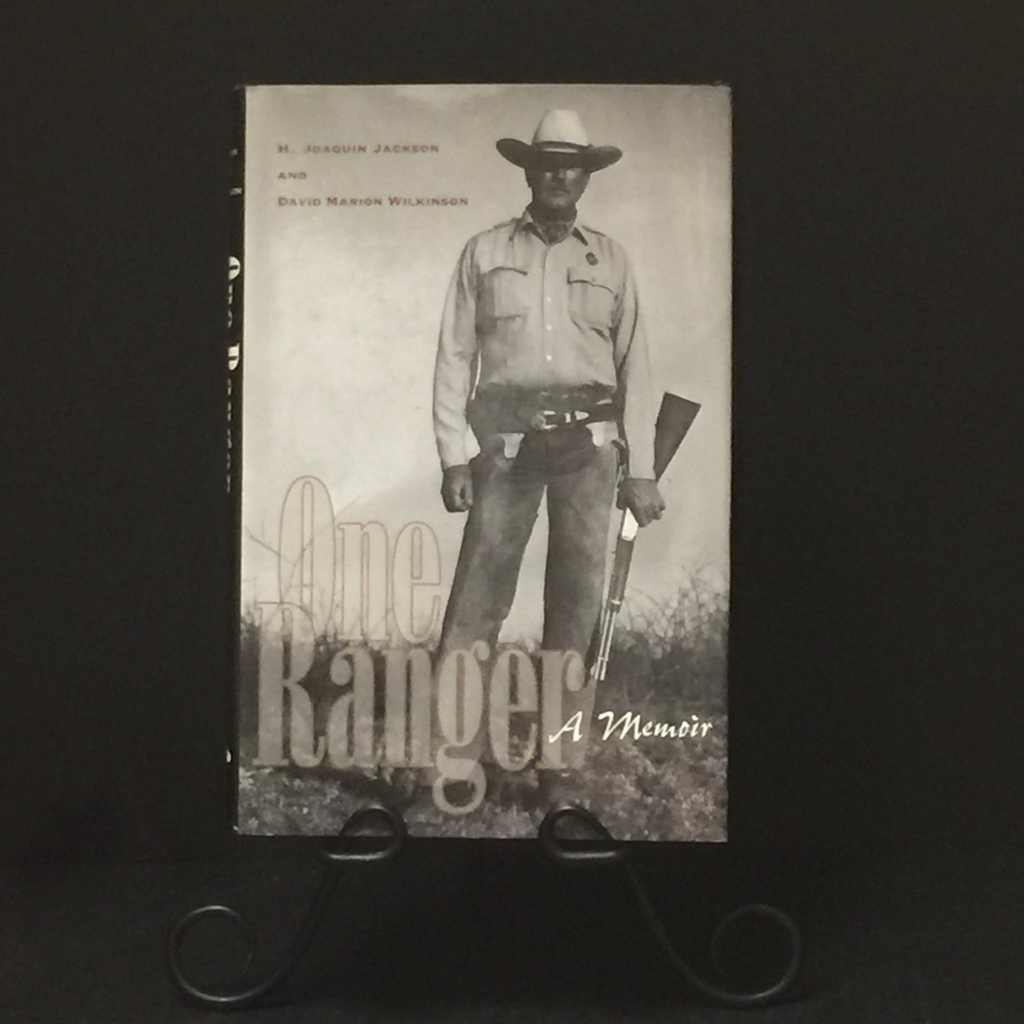 One Ranger - H. Joaquin Jackson and David Marion Wilkinson - Signed by Both Authors - Third Printing - 2005