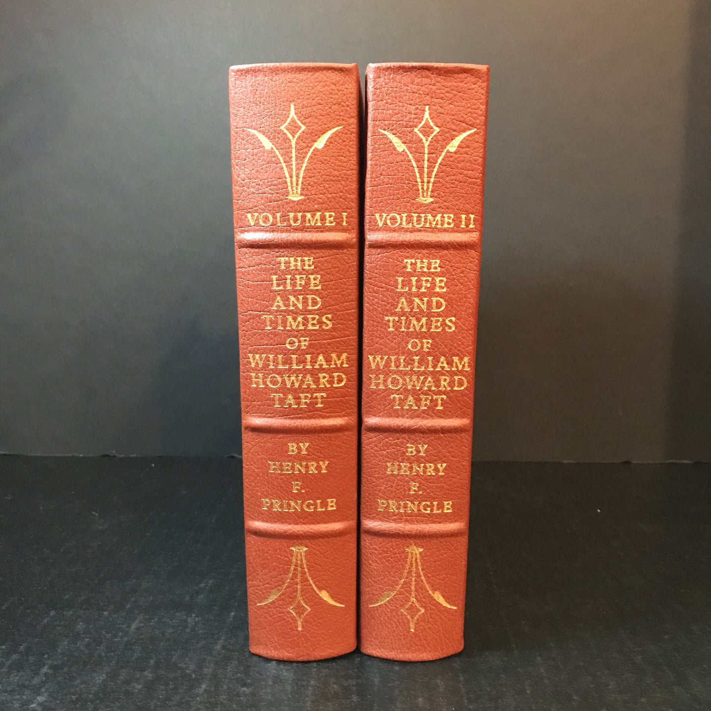 The Life and Times of William Howard Taft - Henry F. Pringle - Easton Press - 2 Volumes - 1986