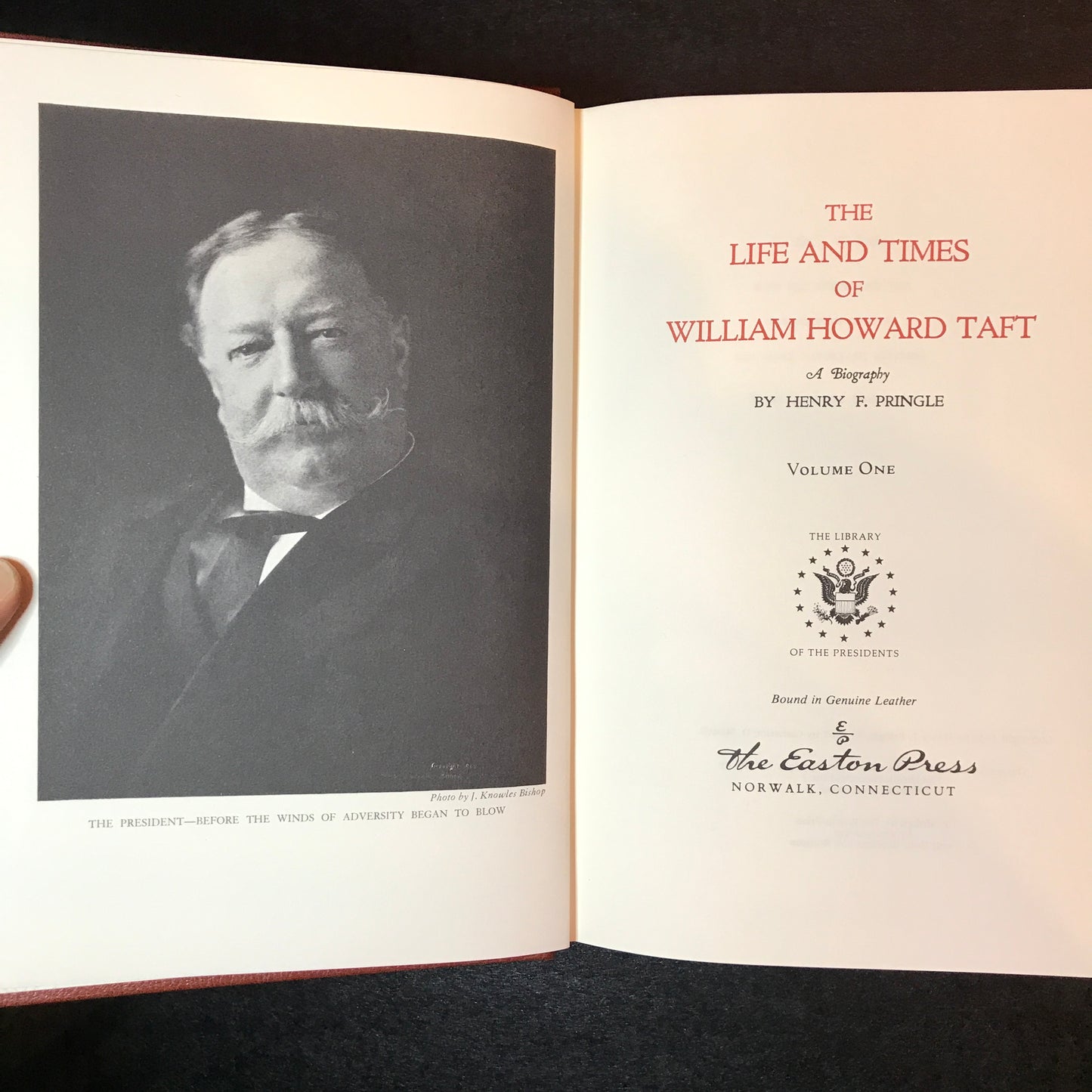 The Life and Times of William Howard Taft - Henry F. Pringle - Easton Press - 2 Volumes - 1986