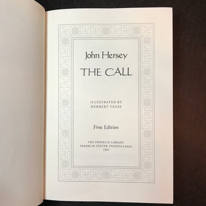 The Call - John Hersey - Signed - Limited 1st Edition - Franklin Library - 1985