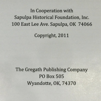 Sapula, OK! The Greatest City in the Known World - Peter D. Egan - Inscribed by Author - Volume Two - 2011