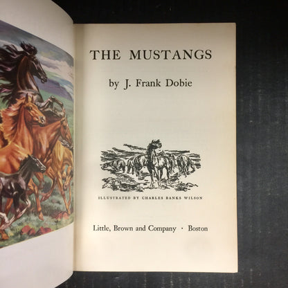 The Mustangs - J. Frank Dobie - First Edition - 1952