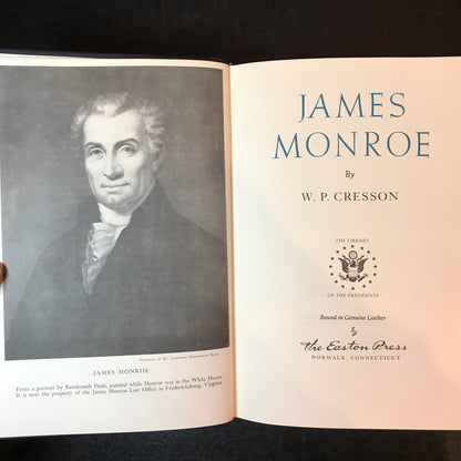 James Monroe - W. P. Cresson - Easton Press - 1974