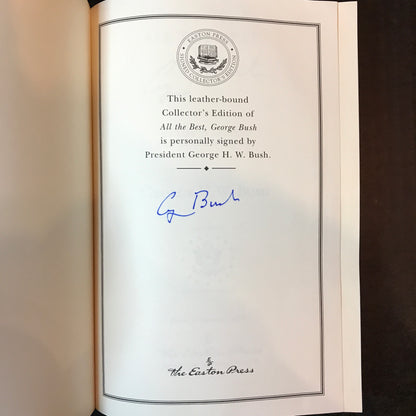 All The Best, George Bush - George H. W. Bush - Easton Press - Signed - 2004