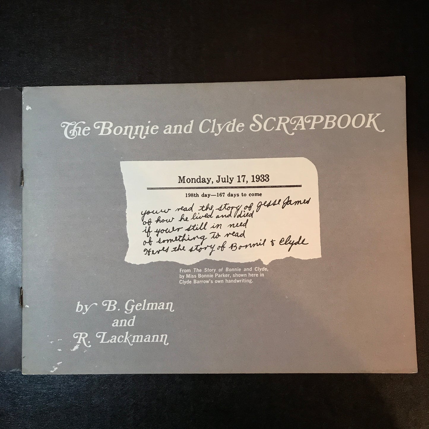 The Bonnie and Clyde Scrapbook - B. Gelman & R. Lackmann - Date Unknown