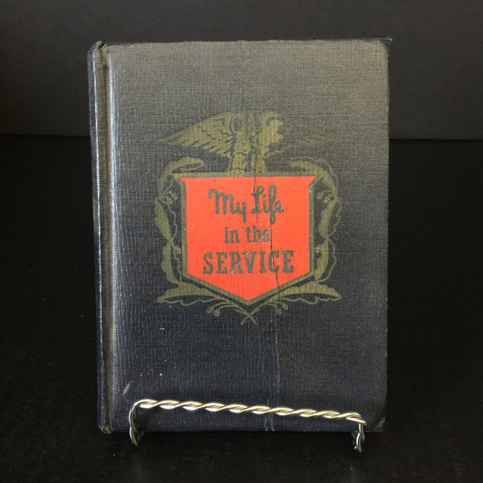 My Life in the Service - Ted Wesley Gregory - 1941