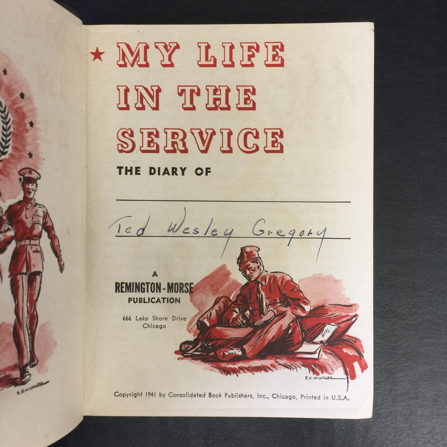 My Life in the Service - Ted Wesley Gregory - 1941