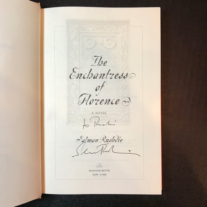 The Enchantress of Florence - Salman Rushdie - Signed - 2008