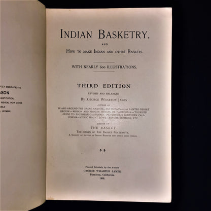 Indian Basketry and How to Make Baskets - George Wharton Jones - 1903