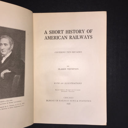 Short History of American Railways - Slason Thompson - 1925