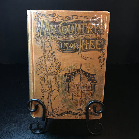 My Country 'Tis of Thee - Willis Fletcher Johnson & John Habberton - World Fair - 1892