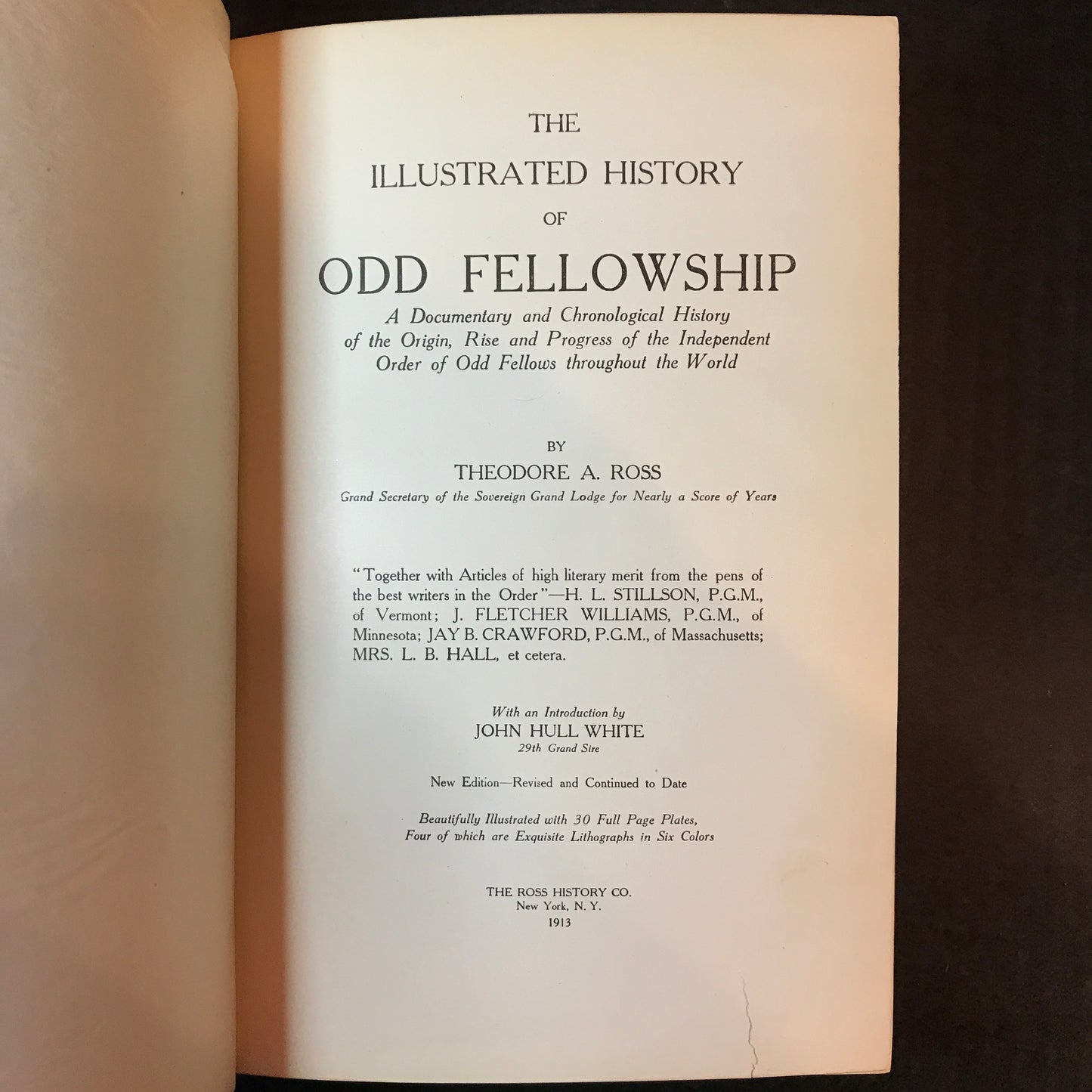 The Illustrated History of Odd Fellowship - Theodore A. Ross - 1913