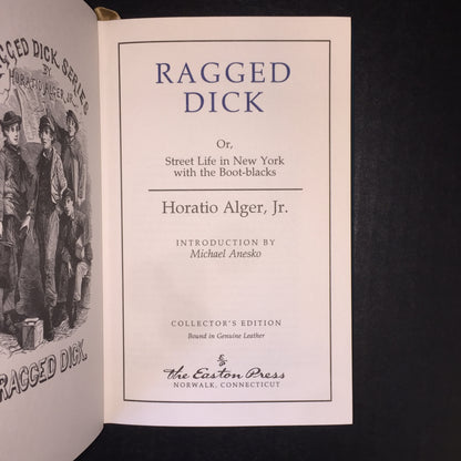 Ragged Dick - Horatio Alger, Jr. - Easton Press - 1993