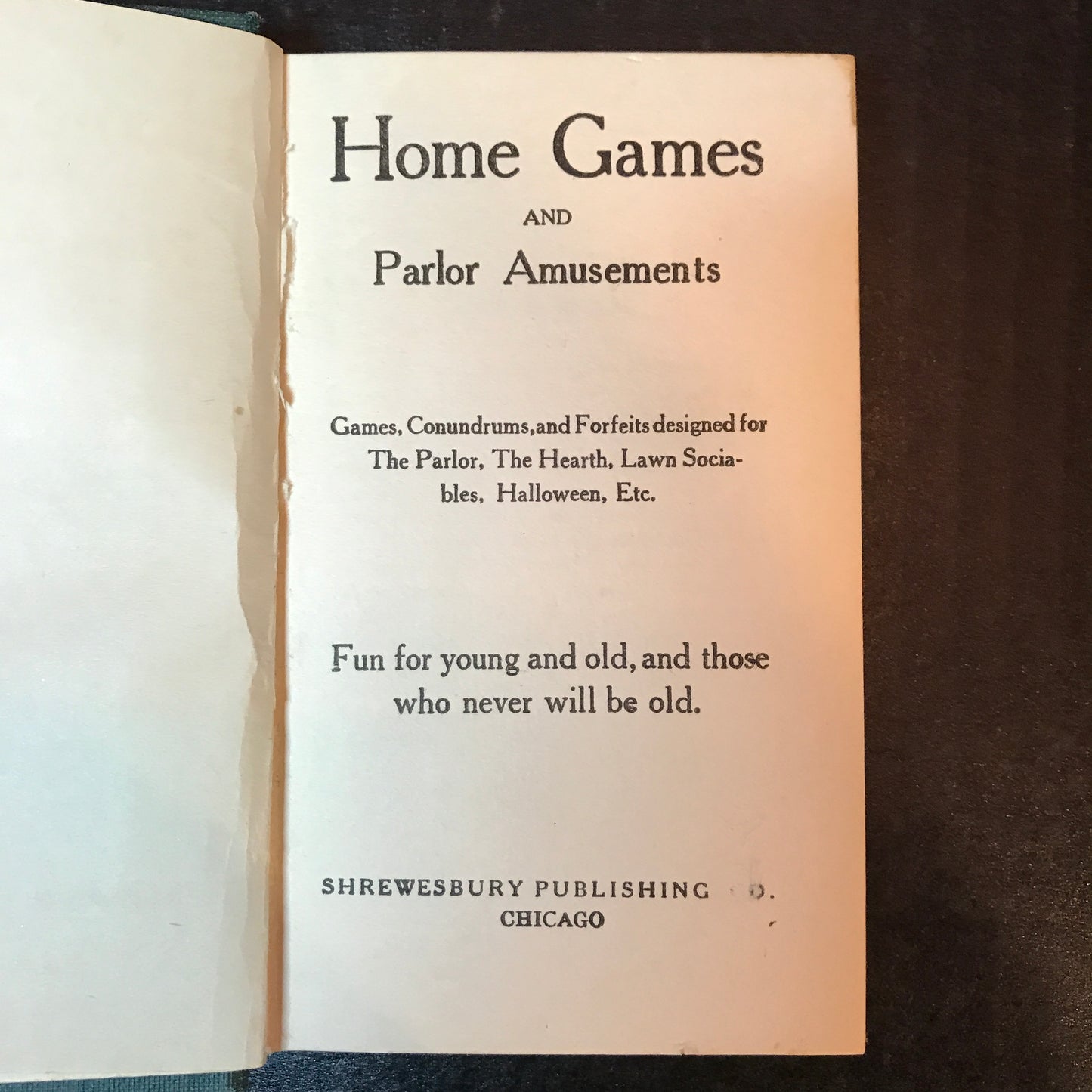 Home Games and Parlor Amusements - Shrewesbury Publishing - 1917